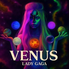 Aron, John W, Alisson Nunez & JSANZ Ft Lady Gaga - Venus (Marco Antonio Fuego Mash) /FREE DOWNLOAD