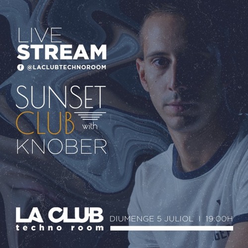 Knober Streaming Set - La Club Techno Room [05/07/20]