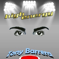 Tony Barrera - Te Necesito Baby (Vocal HI -NRG Remix By Plastick Mannequin)
