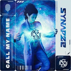 Synapze- Call My Name