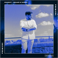 Premiere: Kradriff - Groans Of Misery [Self-release]