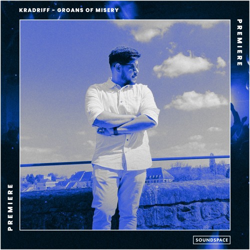 Premiere: Kradriff - Groans Of Misery [Self-release]