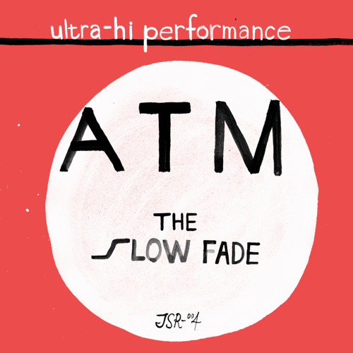 Stream ATM | Listen to The Slow Fade playlist online for free on SoundCloud