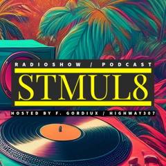 Stmul8 Radioshow / Downtown Tulum Radio :: Vol. 74