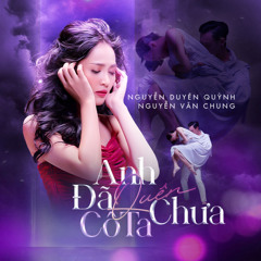 Anh Đã Quên Cô Ta Chưa