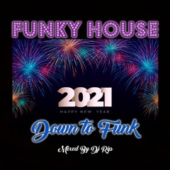Funky House Mix 2020 🌟Down to Funk NYE Year Mix🌟 + Tracklist -  💜 🏠 👑