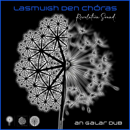 lasmuigh den chóras [revolution sound]