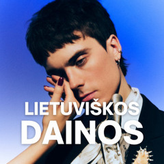 Lietuviškos dainos - geriausios Spotify