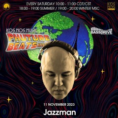 Jazzman - Phuture Beats Show @ Bassdrive.com (11 November 2023) - Free D/L 👉 t.me/kosmosmusic