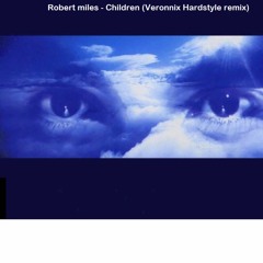 Robert Miles - Children (Veronnix Hardstyle remix)