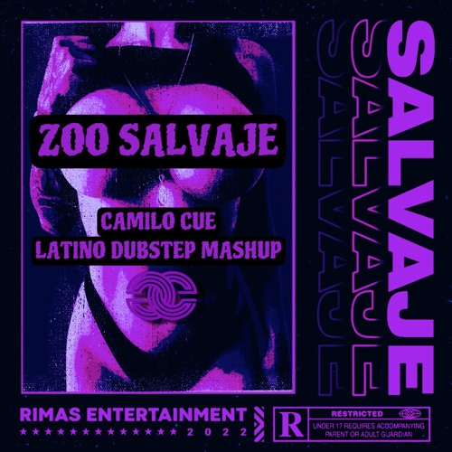 ZOO SALVAJE (Camilo Cue Latino Dubstep Mashup)