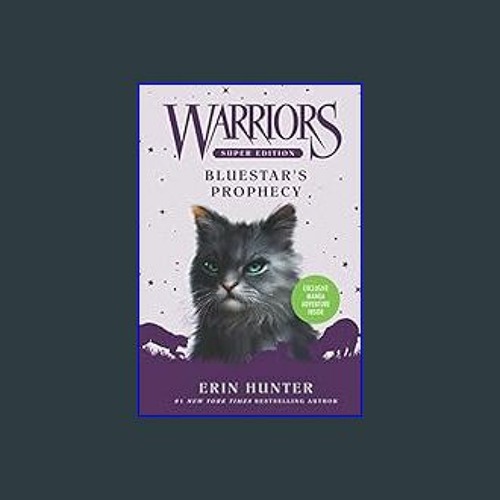 Bluestar's Prophecy ( Warriors Super Edition) (hardcover) By Erin