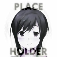 PLACE HOLDER