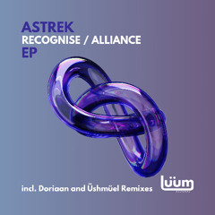 Astrek - Alliance (Üshmüel Remix) [Luum Recrods]