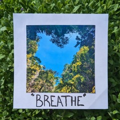 Breathe