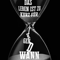 Alle Zeit der Welt