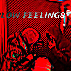 slow feelings- ft. ddotglo x hoodiedj