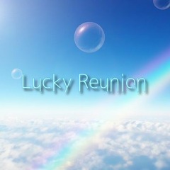 Lucky Reunion
