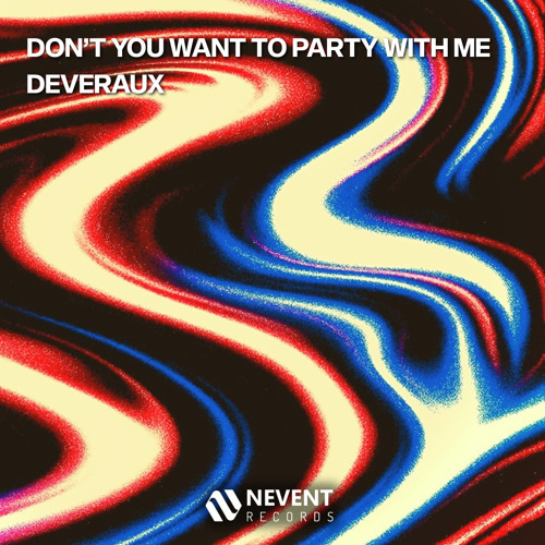 Don't You Want to Party with Me