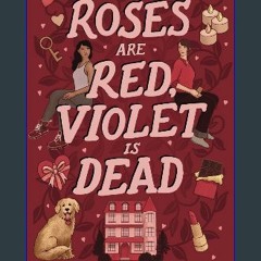 [Ebook] ❤ Roses are Red, Violet is Dead (Abby Spector Ghost Mystery Book 2) Read Book