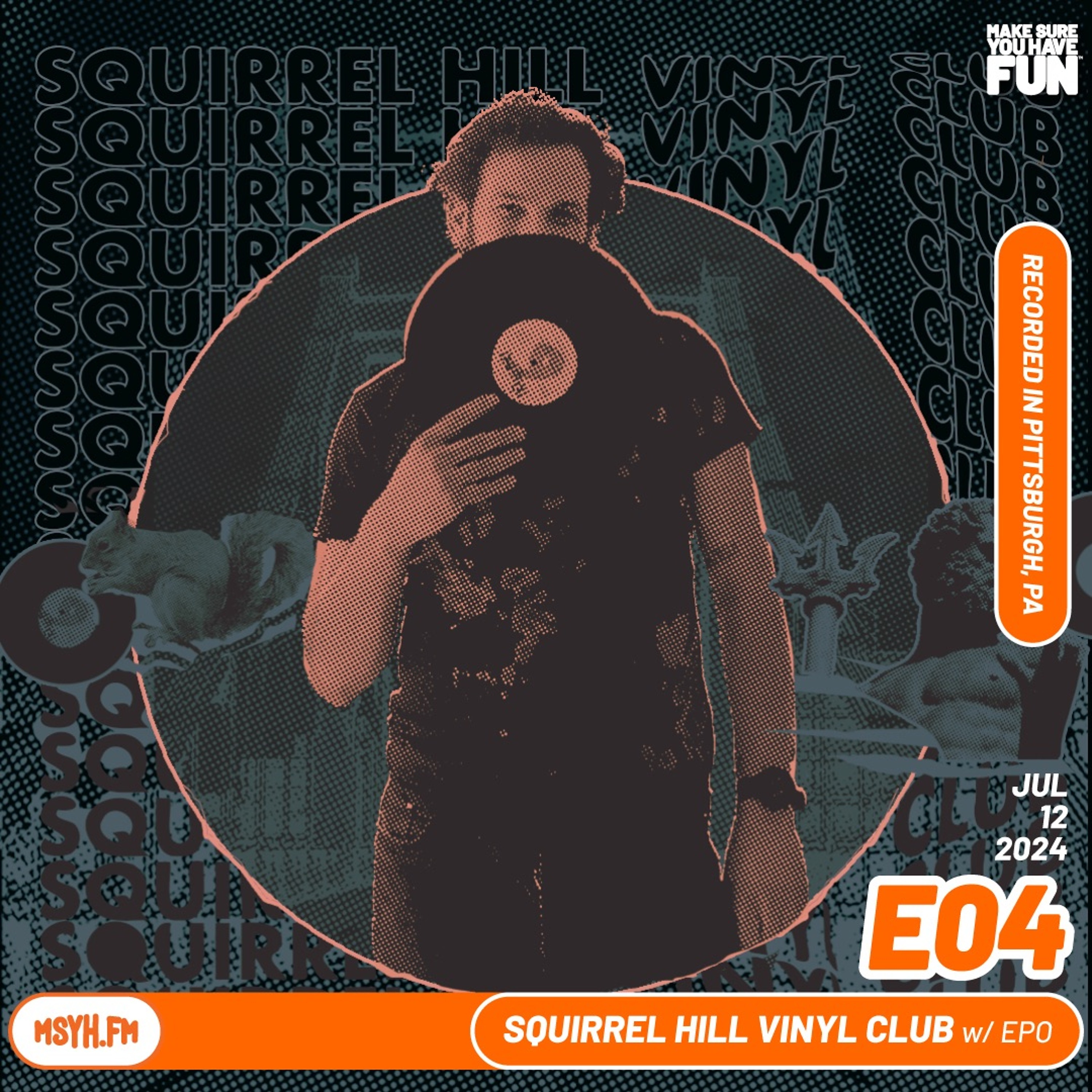 Squirrel Hill Vinyl Club | Episode 4 with EPO episode artwork