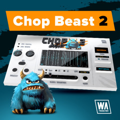 ChopBeast 2 - Rip & Rebuild (VST / AU / AAX)