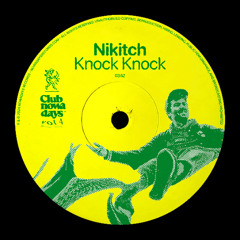 Nikitch - Knock Knock (Club Nowadays, Vol. 4)