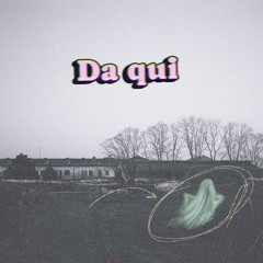 Da qui