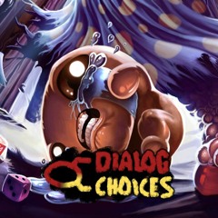 Dialog Choices Podcast #15 - Play the Hits