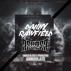 Unresolved & Primefire Vs. DANNY RAWFIELD & REVPER - ANNIHILATE (2025 EDIT)