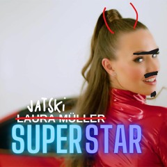 Superstar (Laura Müller Parodie)
