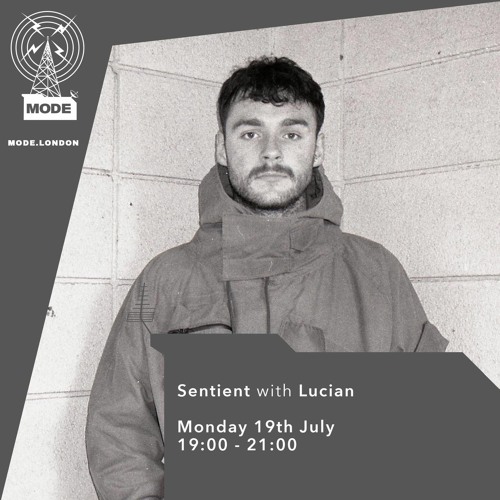 Sentient with Lucian - Mode London set