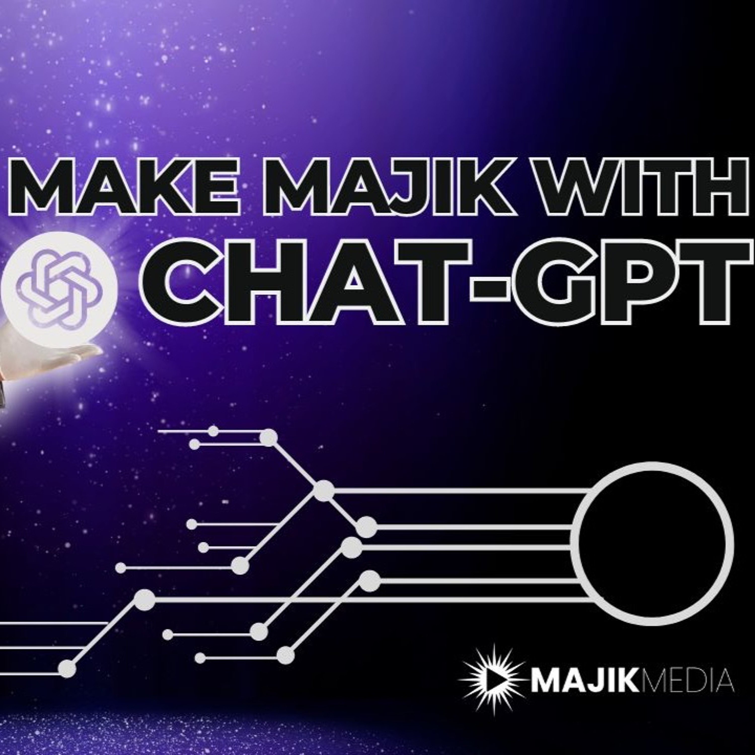 Making Majik Podcast with Bradley Morris from Majik Media