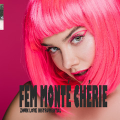 FEM MONTÉ CHÉRIE