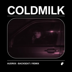 Audriix - Backseat [Remix]