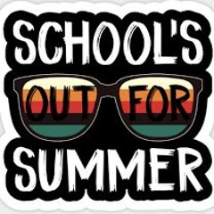 Schools out for Summer