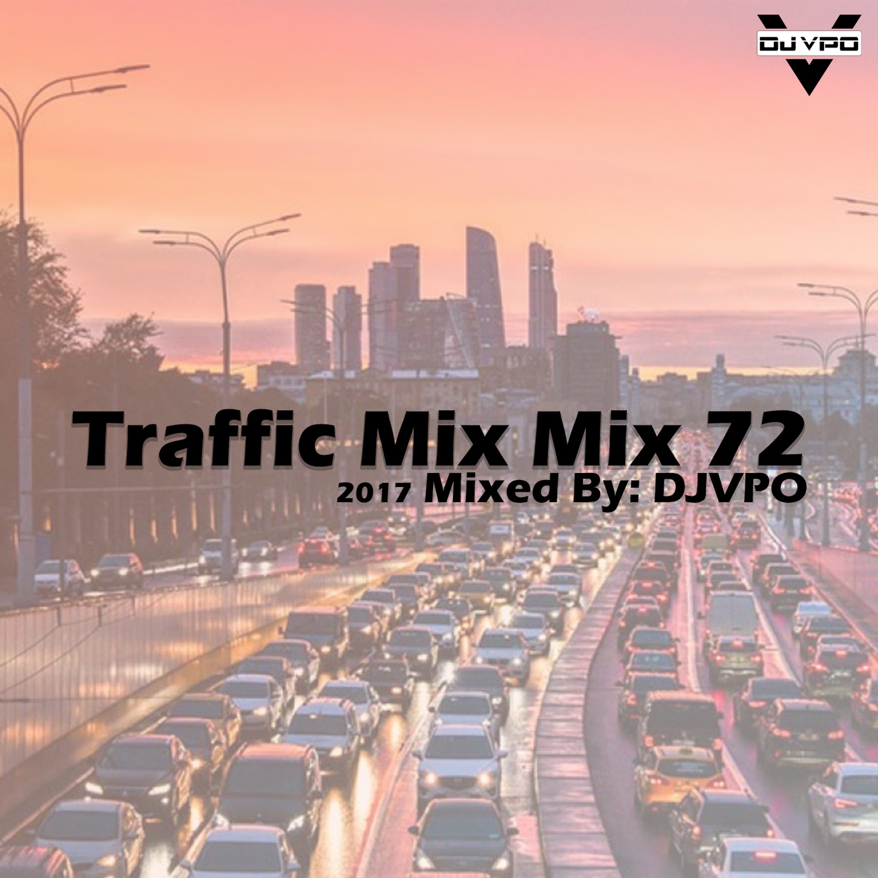 Traffic Mix 72 (2017) (RockEnEspanolClas,CumbiaSo,LatinPop17Bachata17,Reggaeton,Top40s16) DJ VPO episode artwork