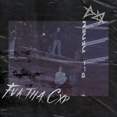 Fvk Tha Cxp