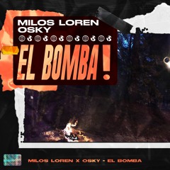 El Bomba (with osky)