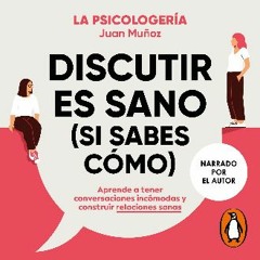 ebook [read pdf] 💖 Discutir es sano (si sabes cómo) [Arguing Is Healthy (If You Know How)]: Aprend