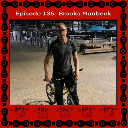 Episode 135 - Brooks Manbeck