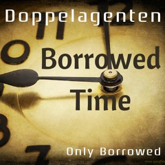 Doppelagenten - Only Borrowed