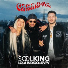 Casanova - Soolking Ft. Lola Indigo & Rvfv (Alex Egui Rmx) COPYRIGHT