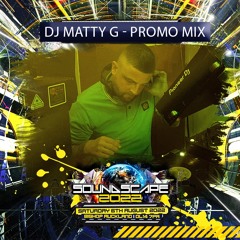 DJ Matty G - SoundScape Promo Mix 2022