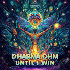 Dharma Ohm - Until I Win | OUT NOW on Profound Recs!