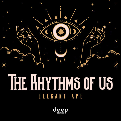 Elegant Ape - The Rhythms of Us
