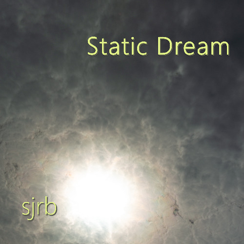 Static Dream