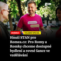 Čteme Romea.cz - Hnutí STAN pro Romea.cz: Pro Romy a Romky chceme dostupné bydlení a rovné šance ve vzdělávání