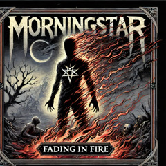 Fading In Fire