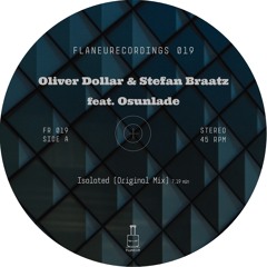 A - Oliver Dollar & Stefan Braatz Feat. Osunlade - Isolated (Original)
